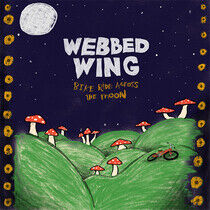 Webbed Wing - Bike Ride.. -Coloured-
