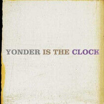 Felice Brothers - Yonder is the Clock