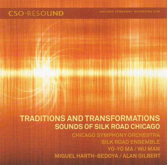 Chicago Symphony Orchestra - Sounds of Silk Road Chica