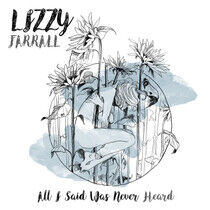 Farrall, Lizzy - All I Said Was Never..