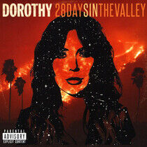 Dorothy - 28 Days In the Valley