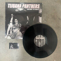 Tijuana Panthers - Halfway To.. -Download-