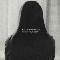 Winchester Club - Negative Liberty