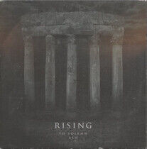 Rising - To Solemn Ash