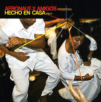 Afronaut Y Amigos - Presentan Hecho En Casa..