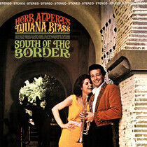 Alpert, Herb & Tijuana Brass - South of the Border