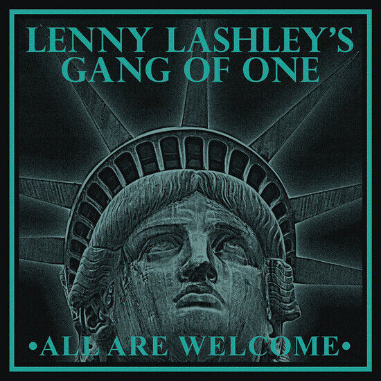 Lenny Lashley\'s Gang of One - All Are Welcome