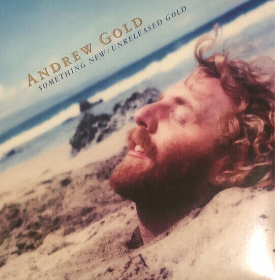 Andrew Gold - Something New: Unreleased Gold (Vinyl)