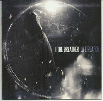 I the Breather - Life Reaper