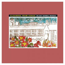 Cleaners From Venus - On Any Normal -Reissue-