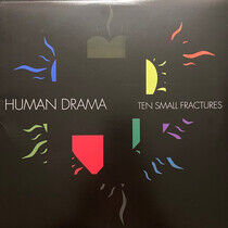 Human Drama - Ten Small Fractures