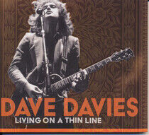 Davies, Dave - Living On a Thin.. -Digi-