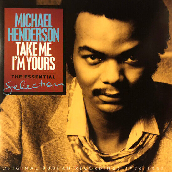 Henderson, Michael - Take Me I\'m Yours -..