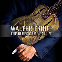Trout, Walter - Blues Came Callin' + Dvd