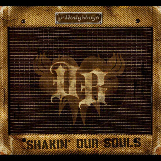 Doughboys - Shakin\' Our Souls