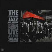 Vanguard Jazz Orchestra - Monday Night Live At..