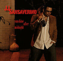 Sansaverino, J.J. - Sunshine After Midnight