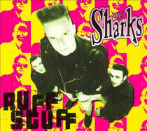 Sharks - Ruff Stuff