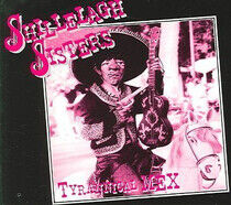 Shillelagh Sisters - Tyrannical Mex