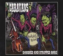 Caravans - Smashed & Stripped Bare