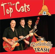 Top Cats - Rockabilly Trash