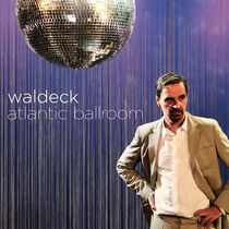 Waldeck - Atlantic Ballroom