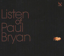 Bryan, Paul - Listen of
