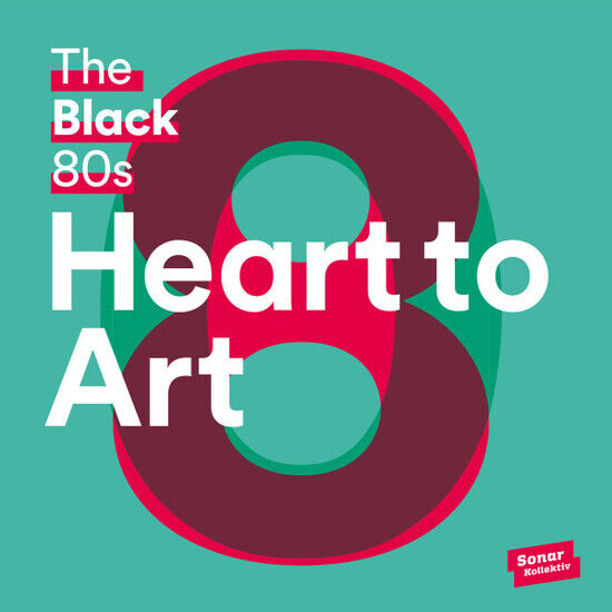 Black 80s - Heart To Art