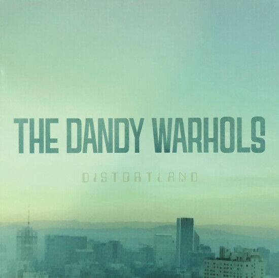 Dandy Warhols - Distortland