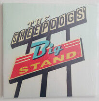 Sheepdogs - Big Stand -Rsd-