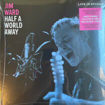 Ward, Jim - Half a World.. -Coloured-