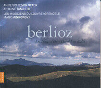 Minkowski/von Otter/Tames - Berlioz In Italy: Nuits..