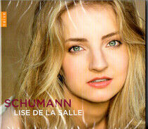 Salle, Lise De La - Schumann: Kinderszenen..