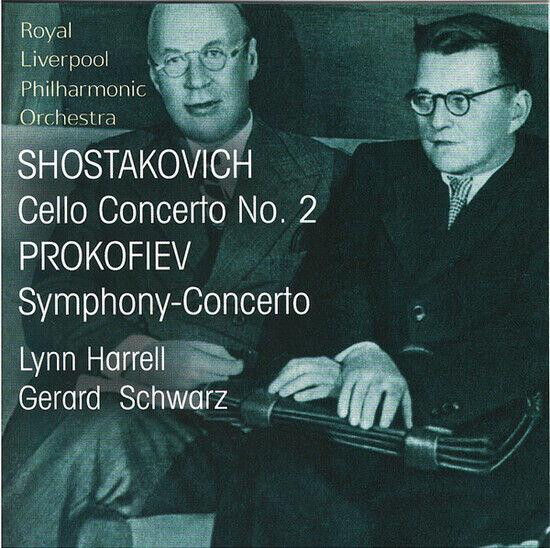 Shostakovich/Prokofiev - Cello Concerto