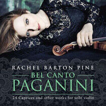 Barton Pine, Rachel - Bel Canto Paganini