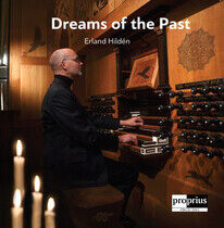 Hilden, Erland - Dreams of the Past