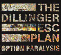 Dillinger Escape Plan - Option Paralysis -Digi-