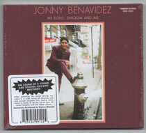 Benavidez, Jonny - My Echo, Shadow and Me