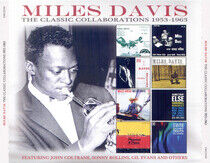Davis, Miles - Classic Collaborations:..