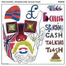 Thee Exciters - Spending Cash Talking..