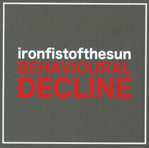 Iron Fist of the Sun - Behavioural Decline