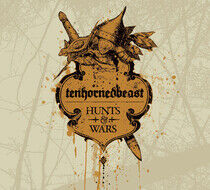 Tenhornedbeast - Hunts and Wars