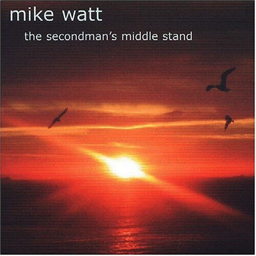 Watt, Mike - Secondman\'s Middle .+ Dvd