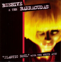 Beehive & the Barracudas - Plastic Soul