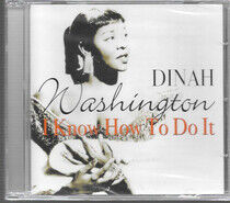 Washington, Dinah - I Know How To Do It
