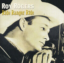 Rogers, Roy - Ride Ranger Ride