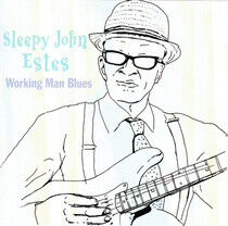 Estes, Sleepy John - Working Man's Blues
