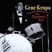 Krupa, Gene - That Drummer's Band