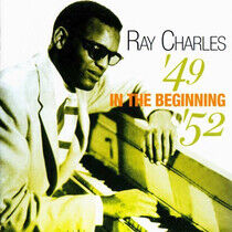 Charles, Ray - In the Beginning 1949-52