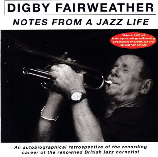 Fairweather, Digby - Notes From a Jazz Life